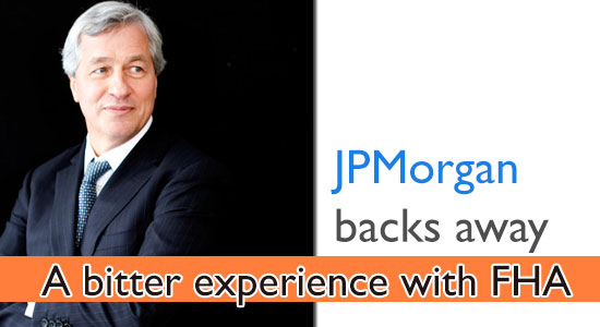 JPMorgan-backs-away-from-mortgage-lending-to-risky-borrowers-after-a-bitter-experience-with-the-FHA